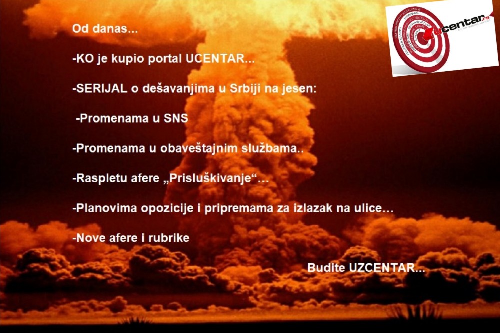 Od danas... KO je kupio portal UCENTAR- SERIJAL o dešavanjima u Srbiji na jesen