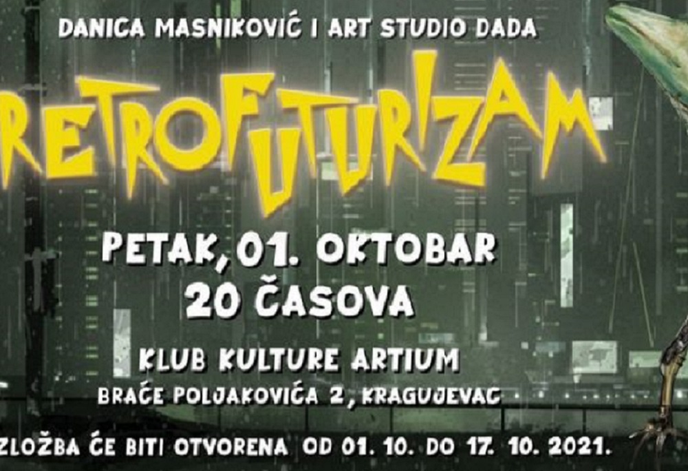 Izložba “Retrofuturizam”-1. oktobra u 20 časova u galeriji Kluba kluture „Artium“
