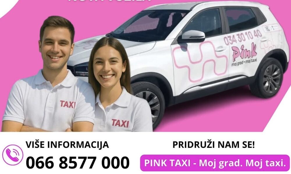 PRIDRUŽI SE PINK TAXI TIMU – Najbrojnijoj TAXI službi u gradu, uz sigurnost i najsavremenija vozila!