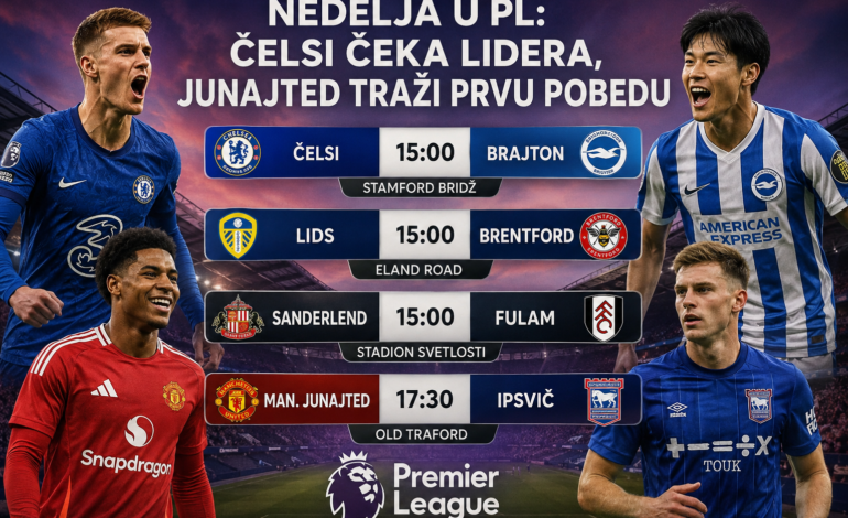 NEDELJA U PL: ČELSI ČEKA LIDERA, JUNAJTED TRAŽI PRVU POBEDU