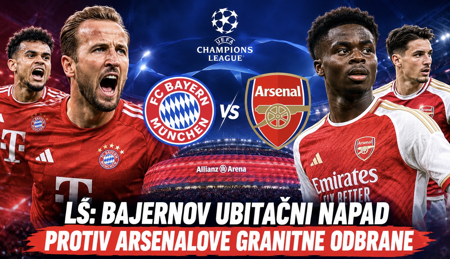 LŠ: BAJERNOV UBITAČNI NAPAD PROTIV ARSENALOVE GRANITNE ODBRANE